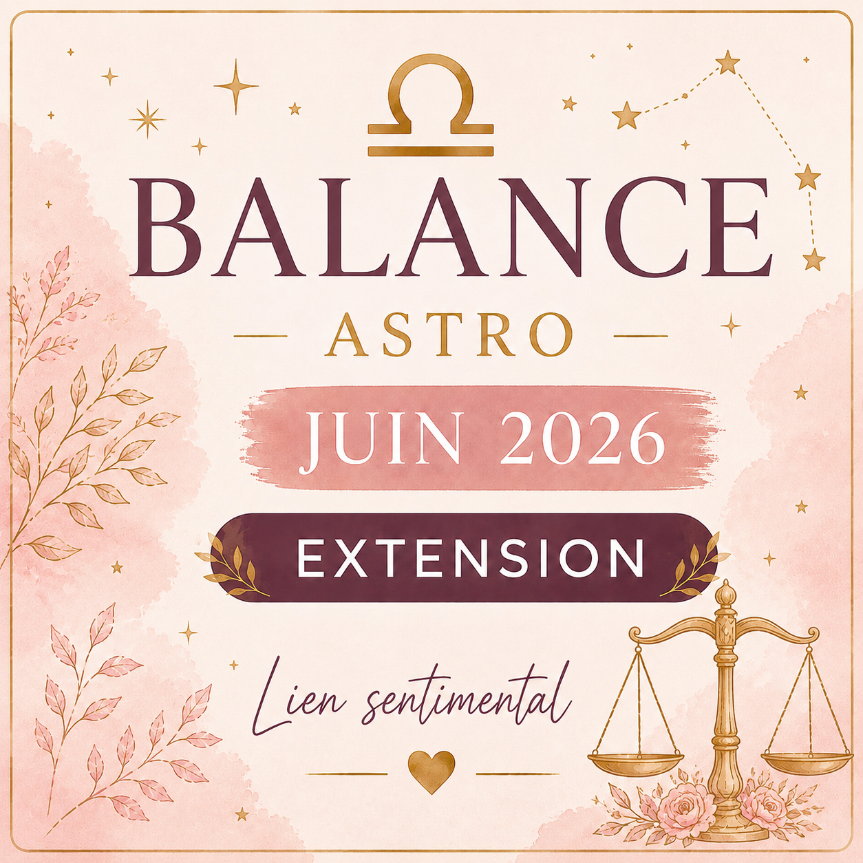 Extension sentimentale Balance – Juin 2026