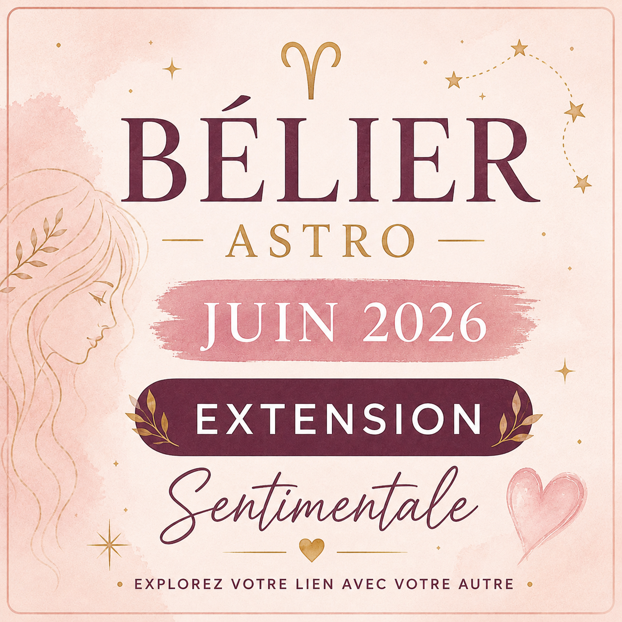 Extension sentimentale Bélier – Juin 2026