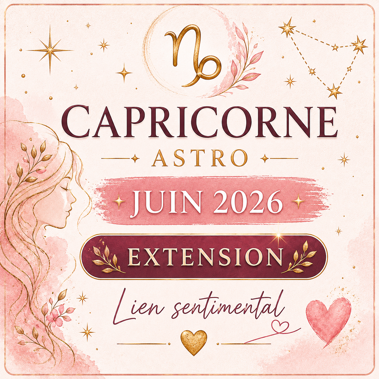 Extension sentimentale Capricorne – Juin 2026